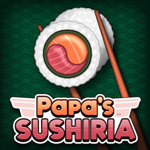 Papa's Sushiria - Online Game - Play for Free